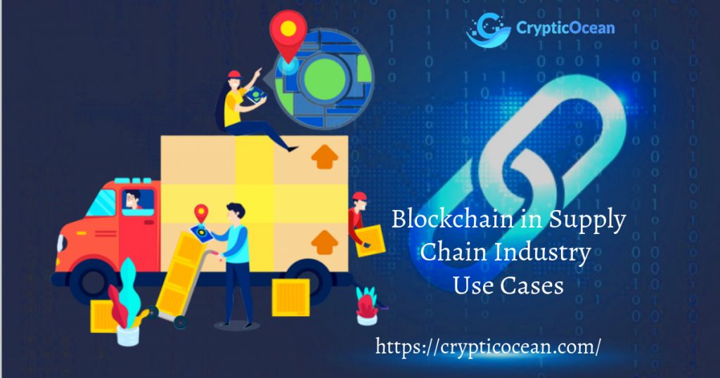 Blockchain in Supply Chain Industry