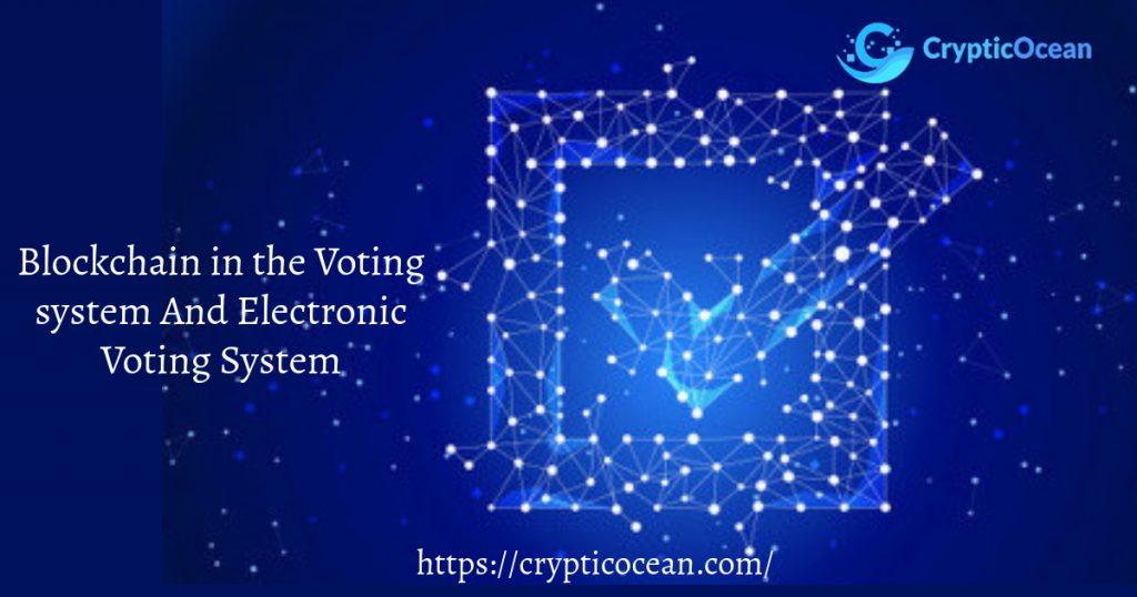 Blockchain in the Voting system