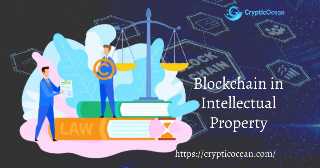 Real Use Cases Of Blockchain in Intellectual Property