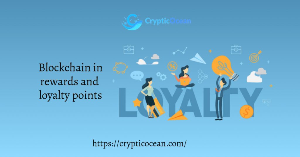 Blockchain in rewards and loyalty points