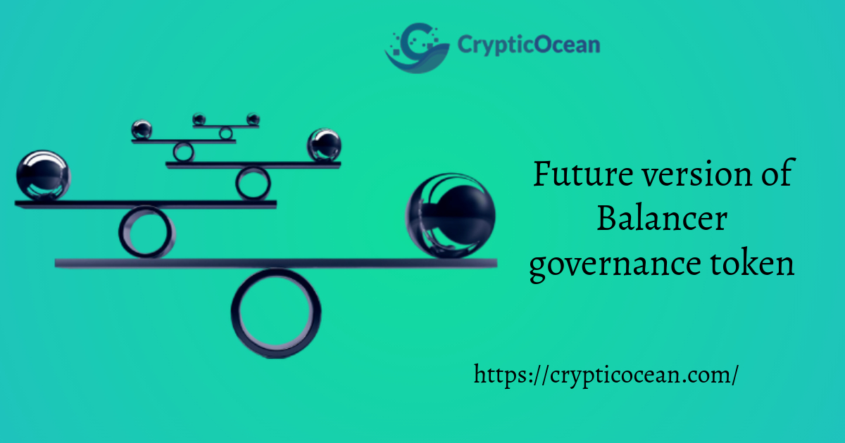 A 2minute Quick Guide To Balancer Protocol CrypticOcean Blog