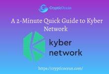 Photo of A 2-Minute Quick Guide to Kyber Network